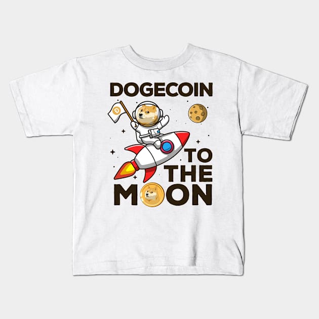 Dogecoin To The Moon Funny Crypto Kids T-Shirt by BrightGift